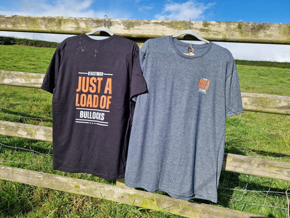 Just A Load Of Bullocks T Shirt